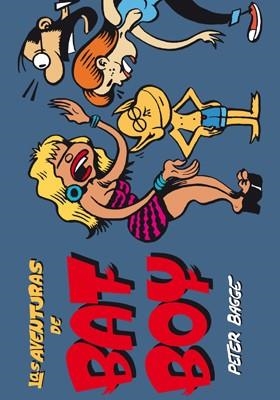 LAS AVENTURAS DE BAT BOY | 9788416400188 | BAGGE, PETER | Galatea Llibres | Llibreria online de Reus, Tarragona | Comprar llibres en català i castellà online