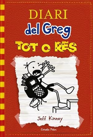 DIARI DEL GREG 11: TOT O RES | 9788491371250 | KINNEY, JEFF | Galatea Llibres | Librería online de Reus, Tarragona | Comprar libros en catalán y castellano online
