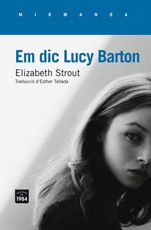 EM DIC LUCY BARTON | 9788415835844 | STROUT, ELIZABETH | Galatea Llibres | Llibreria online de Reus, Tarragona | Comprar llibres en català i castellà online