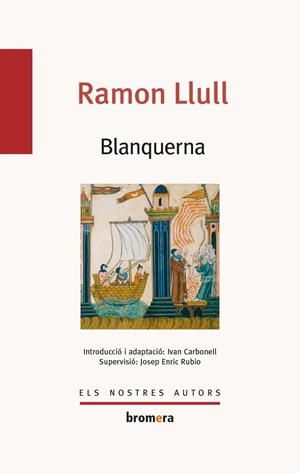 BLANQUERNA | 9788490266328 | LLULL, RAMON | Galatea Llibres | Llibreria online de Reus, Tarragona | Comprar llibres en català i castellà online
