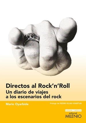 DIRECTOS AL ROCK'N'ROLL | 9788497437363 | OYARBIDE HERNÁNDEZ, MARIO | Galatea Llibres | Librería online de Reus, Tarragona | Comprar libros en catalán y castellano online