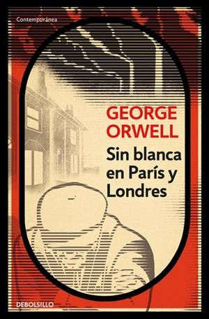 SIN BLANCA EN PARÍS Y LONDRES | 9788499890883 | ORWELL, GEORGE | Galatea Llibres | Librería online de Reus, Tarragona | Comprar libros en catalán y castellano online