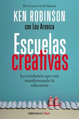 ESCUELAS CREATIVAS | 9788466335041 | ROBINSON, SIR KEN | Galatea Llibres | Llibreria online de Reus, Tarragona | Comprar llibres en català i castellà online
