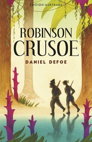 ROBINSON CRUSOE (ALFAGUARA CLÁSICOS) | 9788420483498 | DEFOE, DANIEL | Galatea Llibres | Llibreria online de Reus, Tarragona | Comprar llibres en català i castellà online