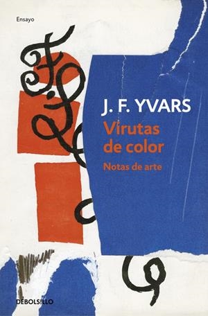 VIRUTAS DE COLOR. NOTAS DE ARTE | 9788466335225 | YVARS, JOSE FRANCISCO | Galatea Llibres | Llibreria online de Reus, Tarragona | Comprar llibres en català i castellà online