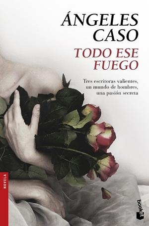 TODO ESE FUEGO | 9788408158721 | CASO, ÁNGELES | Galatea Llibres | Llibreria online de Reus, Tarragona | Comprar llibres en català i castellà online