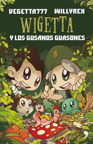 WIGETTA Y LOS GUSANOS GUASONES | 9788499985534 | VEGETTA777 / WILLYREX | Galatea Llibres | Llibreria online de Reus, Tarragona | Comprar llibres en català i castellà online