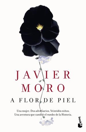 A FLOR DE PIEL | 9788432229350 | MORO, JAVIER | Galatea Llibres | Llibreria online de Reus, Tarragona | Comprar llibres en català i castellà online