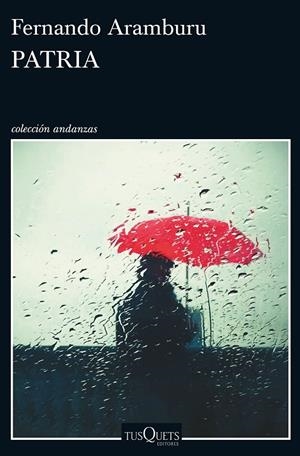 PATRIA | 9788490663196 | ARAMBURU, FERNANDO | Galatea Llibres | Llibreria online de Reus, Tarragona | Comprar llibres en català i castellà online