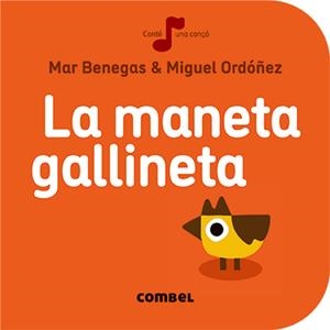 LA MANETA GALLINETA | 9788491011033 | BENEGAS, MAR | Galatea Llibres | Librería online de Reus, Tarragona | Comprar libros en catalán y castellano online