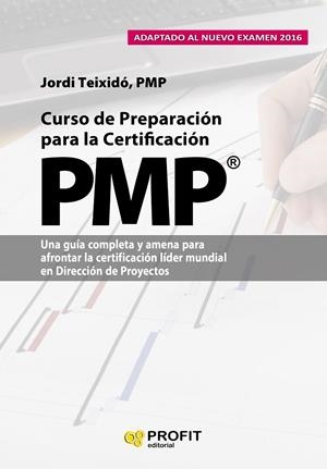 CURSO DE PREPARACION PARA LA CERTIFICACION PMP® | 9788416583546 | TEIXIDÓ ESCOBAR, JORDI | Galatea Llibres | Llibreria online de Reus, Tarragona | Comprar llibres en català i castellà online