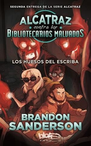 LOS HUESOS DEL ESCRIBA (ALCATRAZ CONTRA LOS BIBLIOTECARIOS MALVADOS, 2) | 9788416712120 | SANDERSON, BRANDON | Galatea Llibres | Llibreria online de Reus, Tarragona | Comprar llibres en català i castellà online