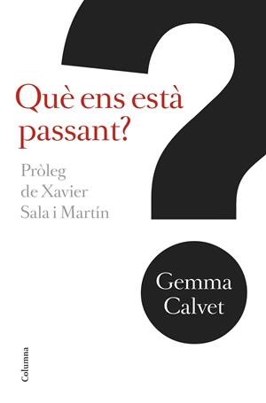 QUÈ ENS ESTÀ PASSANT? | 9788466421256 | CALVET I BAROT, GEMMA | Galatea Llibres | Llibreria online de Reus, Tarragona | Comprar llibres en català i castellà online