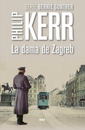 LA DAMA DE ZAGREB | 9788490566640 | KERR, PHILIP | Galatea Llibres | Librería online de Reus, Tarragona | Comprar libros en catalán y castellano online