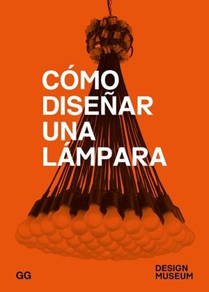 CÓMO DISEÑAR UNA LÁMPARA | 9788425229640 | Galatea Llibres | Librería online de Reus, Tarragona | Comprar libros en catalán y castellano online