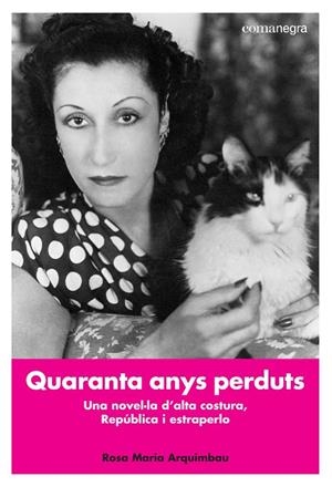QUARANTA ANYS PERDUTS | 9788416605392 | ARQUIMBAU, ROSA MARIA | Galatea Llibres | Llibreria online de Reus, Tarragona | Comprar llibres en català i castellà online