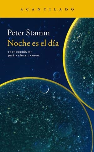 NOCHE ES EL DÍA | 9788416748099 | STAMM, PETER | Galatea Llibres | Llibreria online de Reus, Tarragona | Comprar llibres en català i castellà online