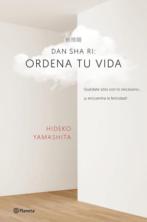 DAN-SHA-RI: ORDENA TU VIDA | 9788408160434 | YAMASHITA, HIDEKO | Galatea Llibres | Llibreria online de Reus, Tarragona | Comprar llibres en català i castellà online