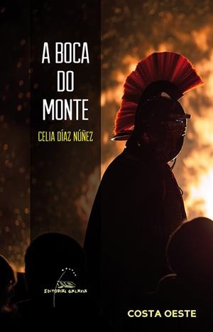 A BOCA DO MONTE | 9788498656886 | DÍAZ NÚÑEZ, CELIA | Galatea Llibres | Librería online de Reus, Tarragona | Comprar libros en catalán y castellano online