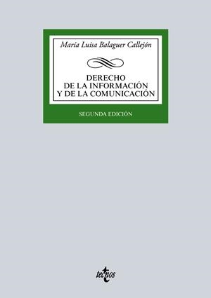 DERECHO DE LA INFORMACIÓN Y DE LA COMUNICACIÓN | 9788430969234 | BALAGUER CALLEJÓN, MARÍA LUISA | Galatea Llibres | Llibreria online de Reus, Tarragona | Comprar llibres en català i castellà online