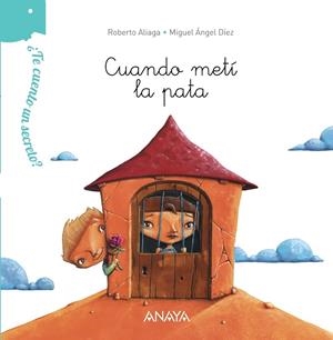 ¿TE CUENTO UN SECRETO? CUANDO METÍ LA PATA | 9788469810422 | ALIAGA, ROBERTO | Galatea Llibres | Llibreria online de Reus, Tarragona | Comprar llibres en català i castellà online