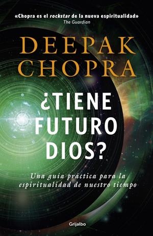 ¿TIENE FUTURO DIOS? | 9788425353499 | CHOPRA, DEEPAK | Galatea Llibres | Llibreria online de Reus, Tarragona | Comprar llibres en català i castellà online