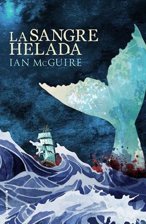 LA SANGRE HELADA | 9788416498277 | MCGUIRE, IAN | Galatea Llibres | Librería online de Reus, Tarragona | Comprar libros en catalán y castellano online