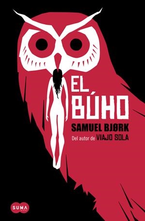 EL BÚHO | 9788483657966 | BJORK, SAMUEL | Galatea Llibres | Llibreria online de Reus, Tarragona | Comprar llibres en català i castellà online