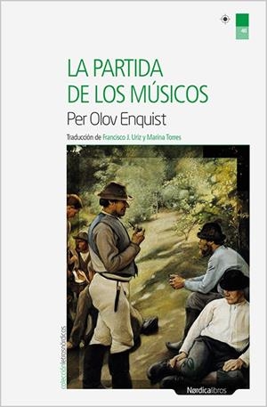 LA PARTIDA DE LOS MÚSICOS | 9788416440917 | ENQUIST, PER OLOV | Galatea Llibres | Librería online de Reus, Tarragona | Comprar libros en catalán y castellano online