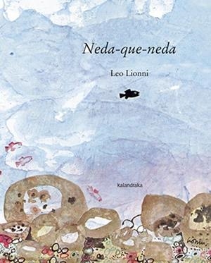 NEDA-QUE-NEDA | 9788416804023 | LIONNI, LEO | Galatea Llibres | Librería online de Reus, Tarragona | Comprar libros en catalán y castellano online
