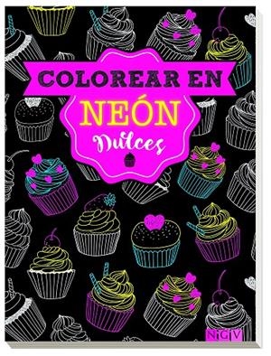 DULCES (COLOREAR EN NEÓN) | 9783625006947 | Galatea Llibres | Llibreria online de Reus, Tarragona | Comprar llibres en català i castellà online