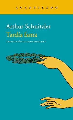 TARDÍA FAMA | 9788416748105 | SCHNIZLER, ARTHUR | Galatea Llibres | Librería online de Reus, Tarragona | Comprar libros en catalán y castellano online