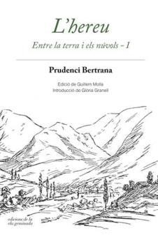 L'HEREU. ENTRE LA TERRA I ELS NÚVOLS - I | 9788494595318 | BERTRANA, PRUDENCI | Galatea Llibres | Llibreria online de Reus, Tarragona | Comprar llibres en català i castellà online