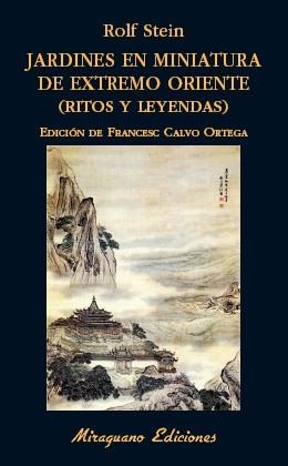 JARDINES EN MINIATURA DE EXTREMO ORIENTE. RITOS Y LEYENDAS | 9788478134502 | STEIN, ROLF | Galatea Llibres | Llibreria online de Reus, Tarragona | Comprar llibres en català i castellà online