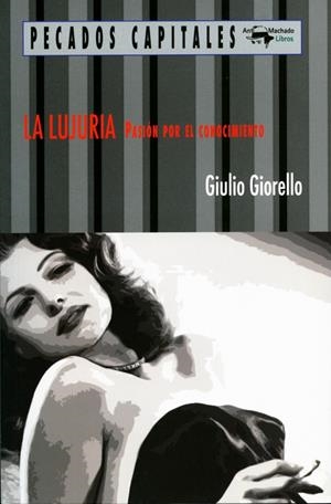 LA LUJURIA | 9788477741589 | GIORELLO, GIULIO | Galatea Llibres | Llibreria online de Reus, Tarragona | Comprar llibres en català i castellà online