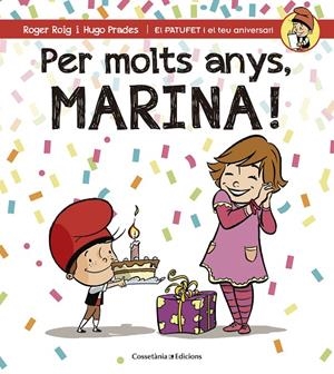 PER MOLTS ANYS, MARINA! | 9788490345108 | ROIG CÉSAR, ROGER | Galatea Llibres | Librería online de Reus, Tarragona | Comprar libros en catalán y castellano online