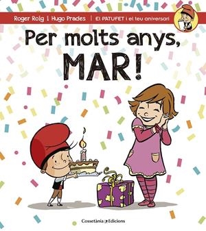 PER MOLTS ANYS, MAR! | 9788490345146 | ROIG CÉSAR, ROGER | Galatea Llibres | Librería online de Reus, Tarragona | Comprar libros en catalán y castellano online