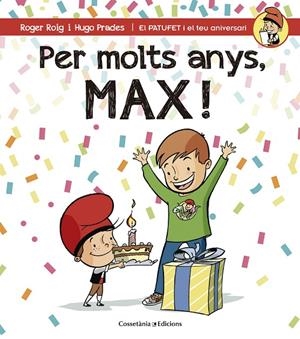 PER MOLTS ANYS, MAX! | 9788490345221 | ROIG CÉSAR, ROGER | Galatea Llibres | Librería online de Reus, Tarragona | Comprar libros en catalán y castellano online