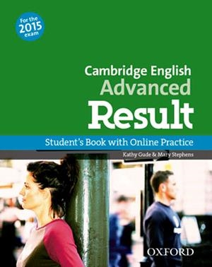 CERTIFICATE IN ADVANCED ENGLISH RESULT STUDENT'S BOOK & OSP PACK EXAM 2015 | 9780194512497 | KATHY GUDE | Galatea Llibres | Librería online de Reus, Tarragona | Comprar libros en catalán y castellano online