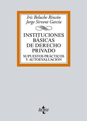 INSTITUCIONES BÁSICAS DE DERECHO PRIVADO | 9788430969586 | BELUCHE RINCÓN, IRIS/SIRVENT GARCÍA, JORGE | Galatea Llibres | Llibreria online de Reus, Tarragona | Comprar llibres en català i castellà online