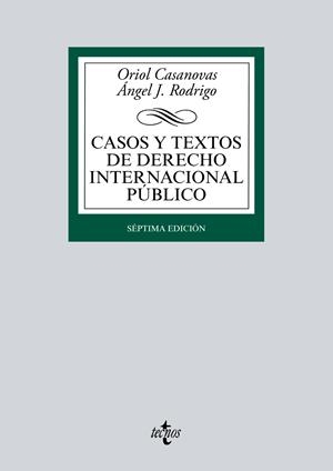 CASOS Y TEXTOS DE DERECHO INTERNACIONAL PÚBLICO | 9788430969661 | CASANOVAS, ORIOL/RODRIGO, ÁNGEL J. | Galatea Llibres | Llibreria online de Reus, Tarragona | Comprar llibres en català i castellà online