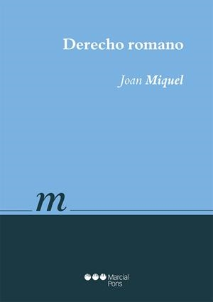 DERECHO ROMANO (2016) | 9788491231554 | MIQUEL, JOAN | Galatea Llibres | Llibreria online de Reus, Tarragona | Comprar llibres en català i castellà online