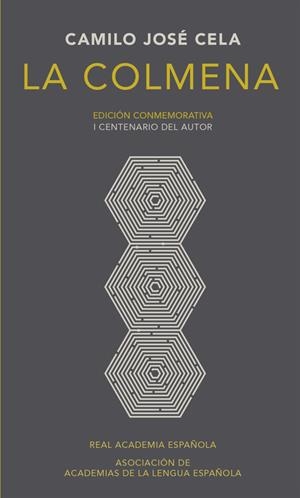 LA COLMENA (EDICIÓN CONMEMORATIVA DE LA RAE Y LA ASALE) | 9788420420684 | CELA, CAMILO JOSE | Galatea Llibres | Llibreria online de Reus, Tarragona | Comprar llibres en català i castellà online
