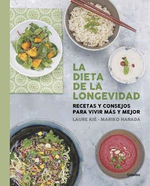 LA DIETA DE LA LONGEVIDAD | 9788416220670 | KIE, LAURE/BONAN, DRA. KATHY | Galatea Llibres | Llibreria online de Reus, Tarragona | Comprar llibres en català i castellà online