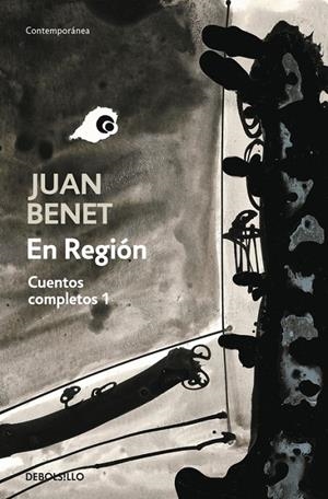 EN REGIÓN. CUENTOS COMPLETOS 1 | 9788466334426 | BENET, JUAN | Galatea Llibres | Llibreria online de Reus, Tarragona | Comprar llibres en català i castellà online