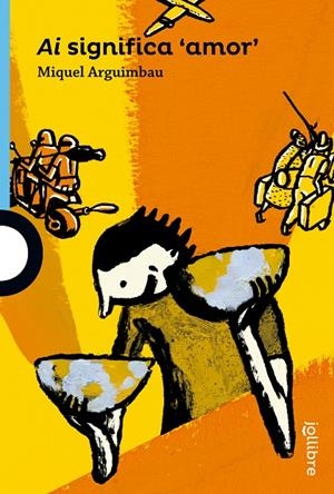 AI SIGNIFICA AMOR | 9788416661336 | ARGUIMBAU LATORRE, MIQUEL | Galatea Llibres | Llibreria online de Reus, Tarragona | Comprar llibres en català i castellà online