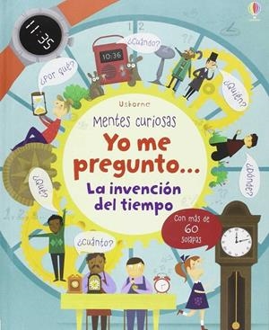 YO ME PREGUNTO... LA INVENCION DEL TIEMPO | 9781474920049 | DAYNES KATIE | Galatea Llibres | Librería online de Reus, Tarragona | Comprar libros en catalán y castellano online