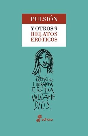 PULSION Y OTROS 9 RELATOS EROTICOS | 9788435099714 | VARIOS AUTORES | Galatea Llibres | Llibreria online de Reus, Tarragona | Comprar llibres en català i castellà online