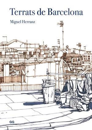 TERRATS DE BARCELONA | 9788425230165 | HERRANZ OCAÑA, MIGUEL | Galatea Llibres | Librería online de Reus, Tarragona | Comprar libros en catalán y castellano online