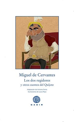 LOS DOS REGIDORES | 9788494363269 | CERVANTES, MIGUEL DE | Galatea Llibres | Llibreria online de Reus, Tarragona | Comprar llibres en català i castellà online